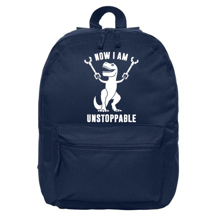 Now I Am Unstoppable Funny T Rex 16 in Basic Backpack