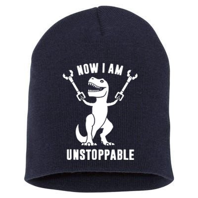 Now I Am Unstoppable Funny T Rex Short Acrylic Beanie