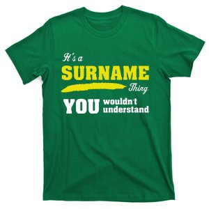 Name Its A Surname Thing T-Shirt