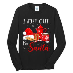 Naughty I Always Put Out For Santa Christmas Xmas Tall Long Sleeve T-Shirt