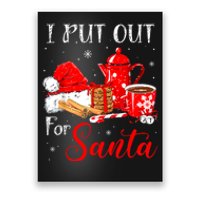 Naughty I Always Put Out For Santa Christmas Xmas Poster