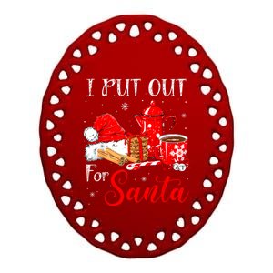 Naughty I Always Put Out For Santa Christmas Xmas Ceramic Oval Ornament