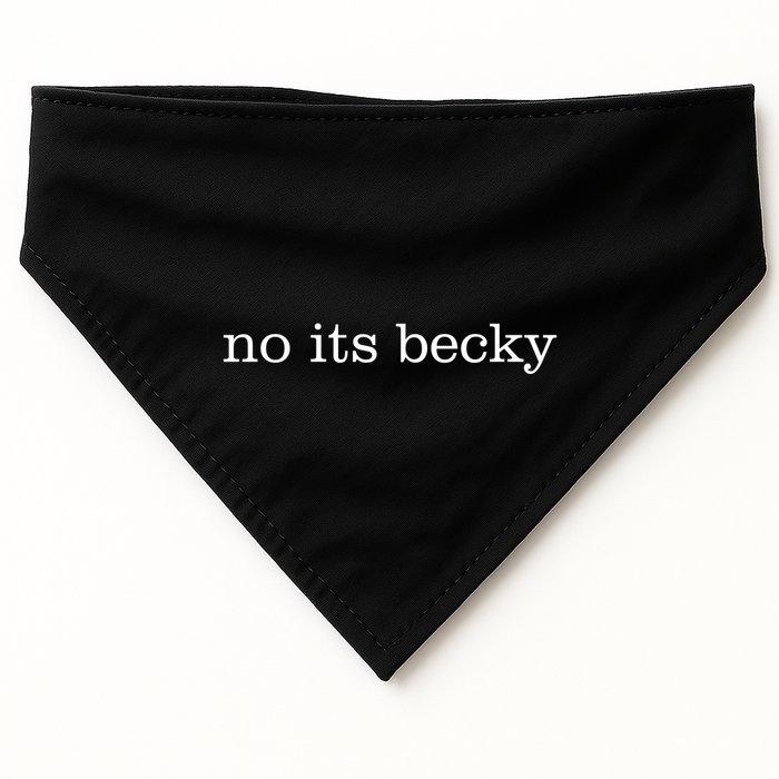 No Its Becky USA-Made Doggie Bandana