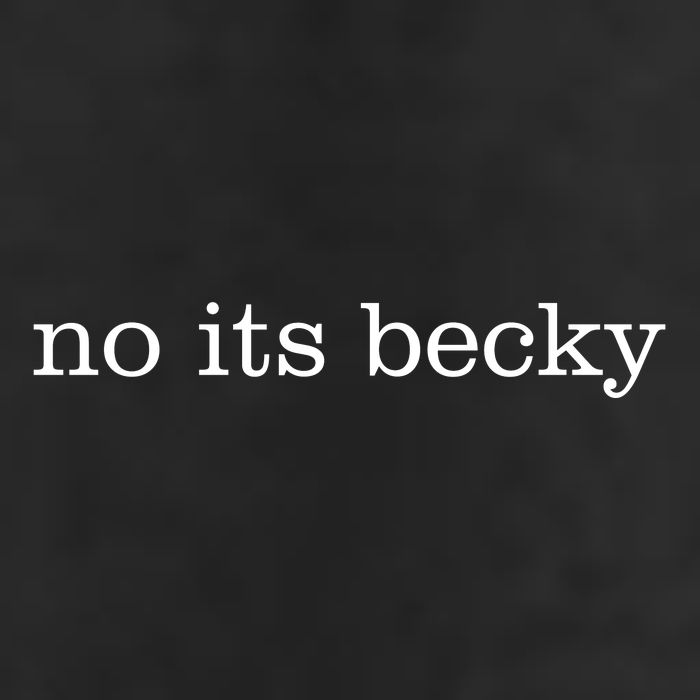 No Its Becky Tumbler
