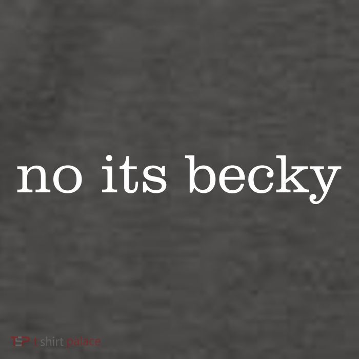 No Its Becky Vector Backpack
