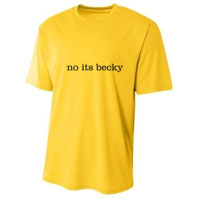 No Its Becky Youth Performance Sprint T-Shirt