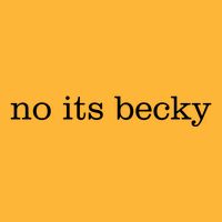 No Its Becky Trucker Hat