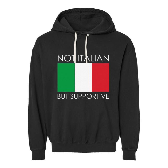 Not Italian But Supportive Garment-Dyed Fleece Hoodie