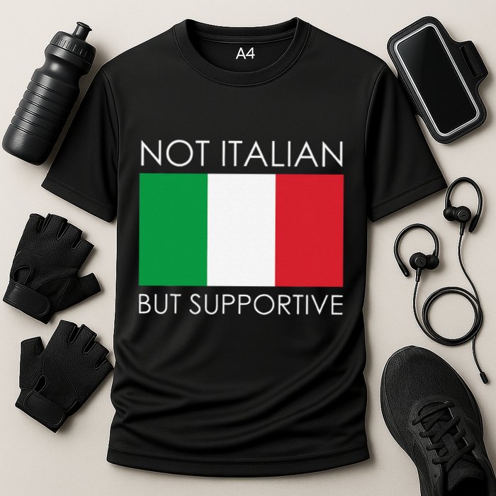 Not Italian But Supportive Performance Shirt