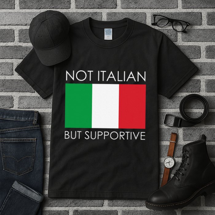 Not Italian But Supportive Tall T-Shirt