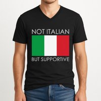 Not Italian But Supportive V-Neck T-Shirt