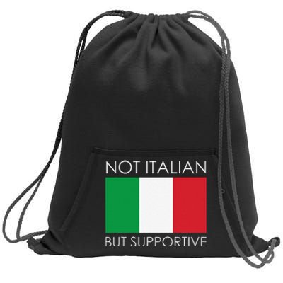 Not Italian But Supportive Sweatshirt Cinch Pack Bag