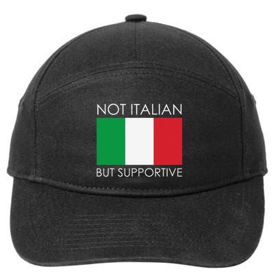 Not Italian But Supportive 7-Panel Snapback Hat