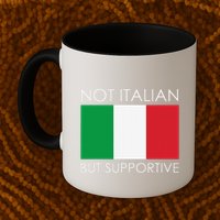 Not Italian But Supportive Mug