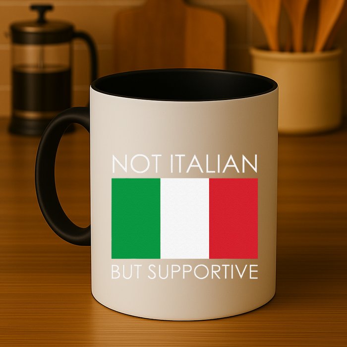 Not Italian But Supportive Mug