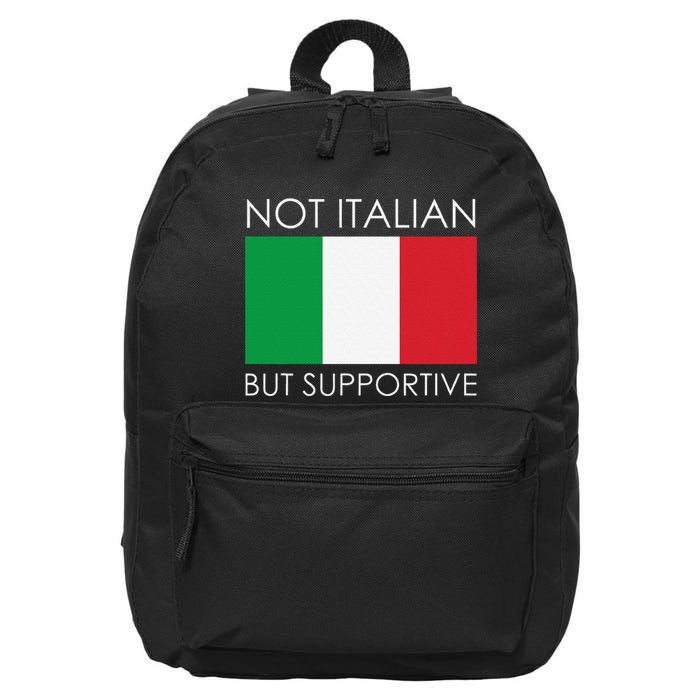 Not Italian But Supportive 16 in Basic Backpack
