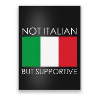 Not Italian But Supportive Poster