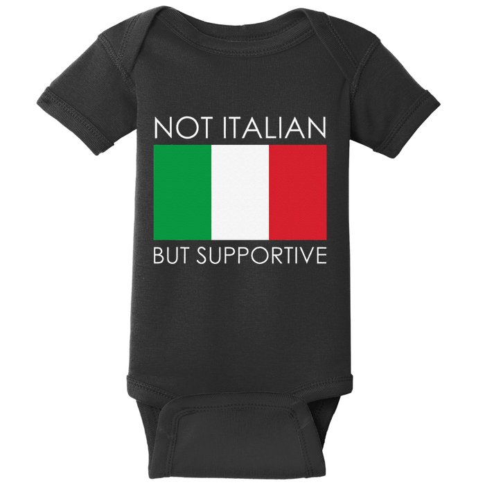 Not Italian But Supportive Baby Bodysuit