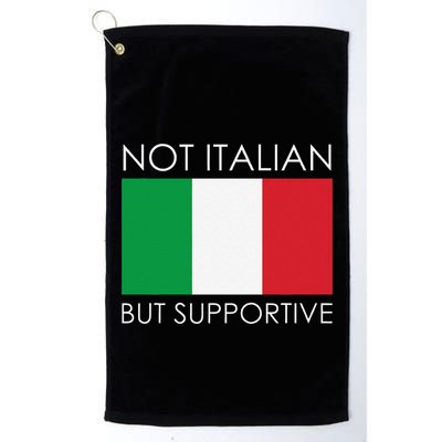 Not Italian But Supportive Golf Towel