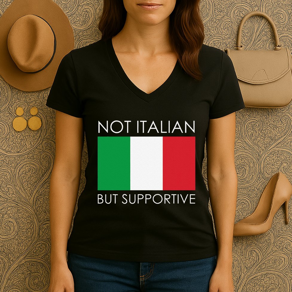 Not Italian But Supportive Women's V-Neck T-Shirt