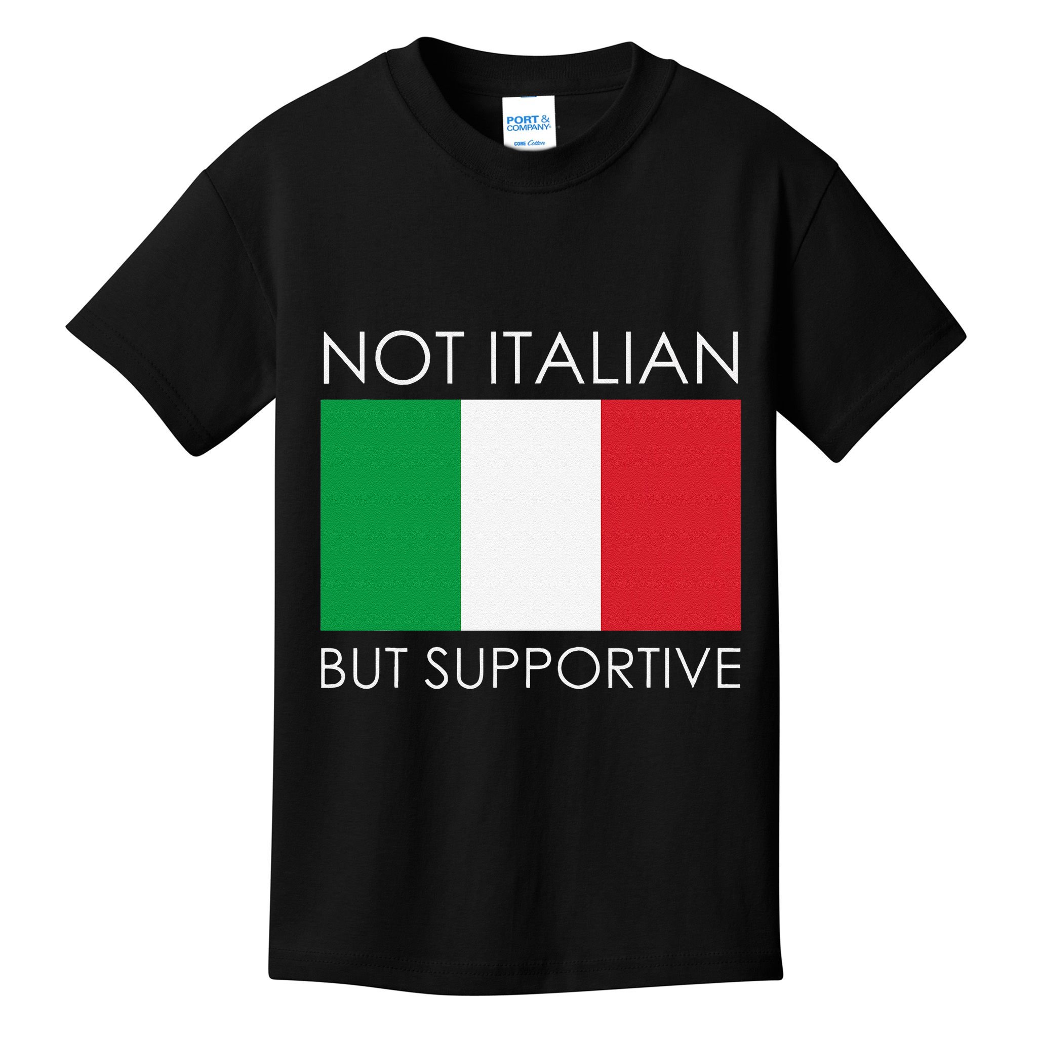 Not Italian But Supportive Kids T-Shirt