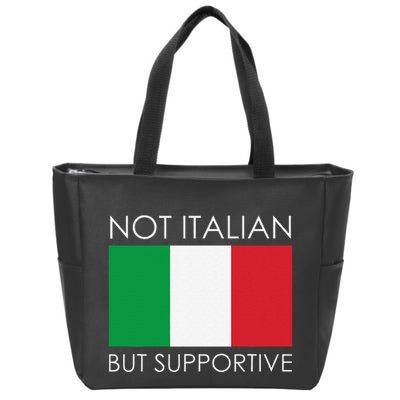 Not Italian But Supportive Zip Tote Bag