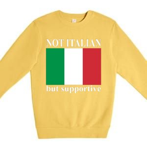 Not Italian But Supportive Premium Crewneck Sweatshirt