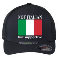 Not Italian But Supportive Flexfit Unipanel Trucker Cap