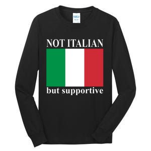 Not Italian But Supportive Tall Long Sleeve T-Shirt