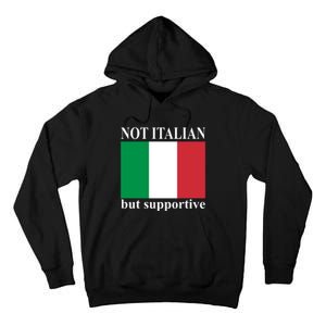 Not Italian But Supportive Tall Hoodie