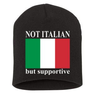 Not Italian But Supportive Short Acrylic Beanie