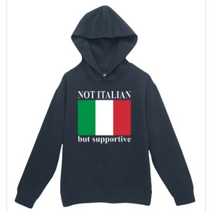 Not Italian But Supportive Urban Pullover Hoodie