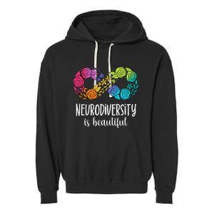 Neurodiversity Is Beautiful Autism Neurodivergent Graphic Garment-Dyed Fleece Hoodie