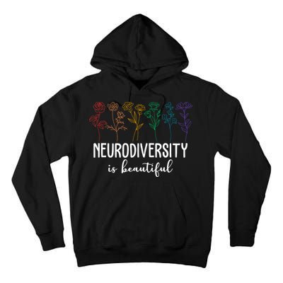 Neurodiversity Is Beautiful Colorful Flowers Tall Hoodie