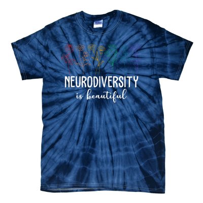 Neurodiversity Is Beautiful Colorful Flowers Tie-Dye T-Shirt