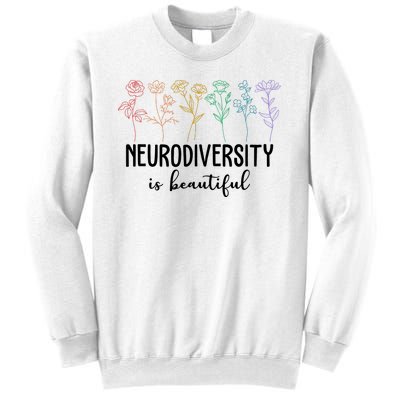 Neurodiversity Is Beautiful Colorful Flowers Sweatshirt