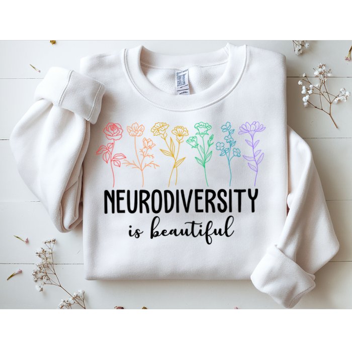 Neurodiversity Is Beautiful Colorful Flowers Sweatshirt