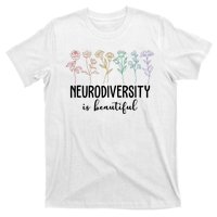 Neurodiversity Is Beautiful Colorful Flowers T-Shirt