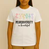 Neurodiversity Is Beautiful Colorful Flowers T-Shirt