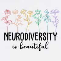 Neurodiversity Is Beautiful Colorful Flowers T-Shirt