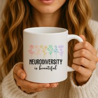 Neurodiversity Is Beautiful Colorful Flowers Mug