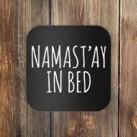 Namaste In Bed Coaster