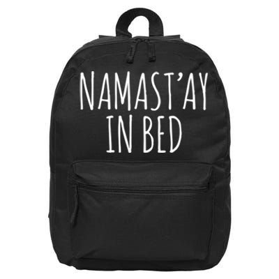 Namaste In Bed 16 in Basic Backpack