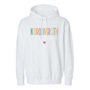 Neurodiversity Is Beautiful Gift Garment-Dyed Fleece Hoodie