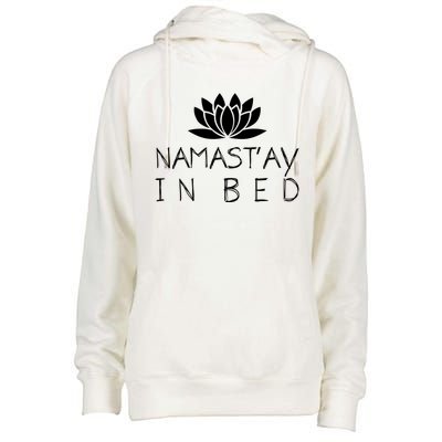 Namastay In Bed Funny Zen Yoga Buddhism Gift Womens Funnel Neck Pullover Hood