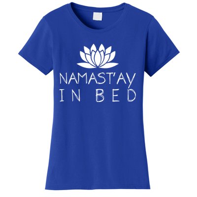 Namastay In Bed Funny Zen Yoga Buddhism Gift Women's T-Shirt