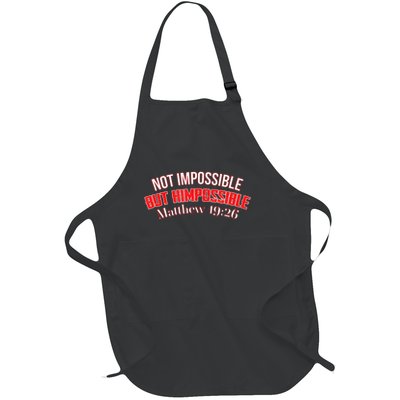 Not Impossible, But HIM Possible #1 - Matthew 1926 Full-Length Apron With Pockets