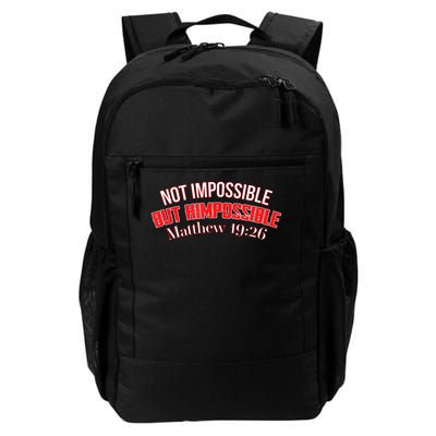 Not Impossible, But HIM Possible #1 - Matthew 1926 Daily Commute Backpack