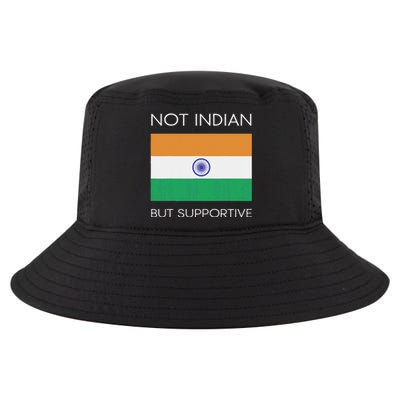 Not Indian But Supportive India Flag National Indian Flag Cool Comfort Performance Bucket Hat