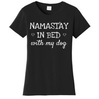 Namastay In Bed With My Dog Namaste Funny Parody Yoga Women's T-Shirt